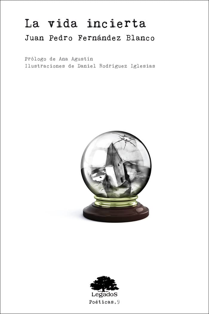 La vida incierta (Poéticas, Band 9) Books