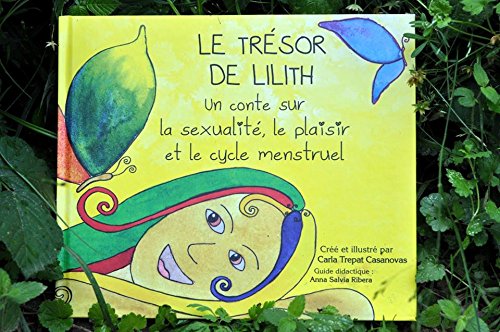 LE TRÉSOR DE LILITH: Un conte sur la sexualité, le plaisir et le cycle menstruel Lifestyle