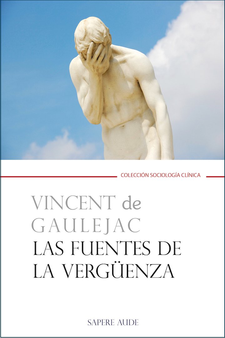 Las fuentes de la vergüenza (Sociología clínica, Band 1) Philosophy