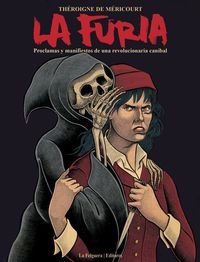 LA FURIA: PROCLAMAS Y MANIFIESTOS DE UNA REVOLUCIONARIA CANÍBAL book