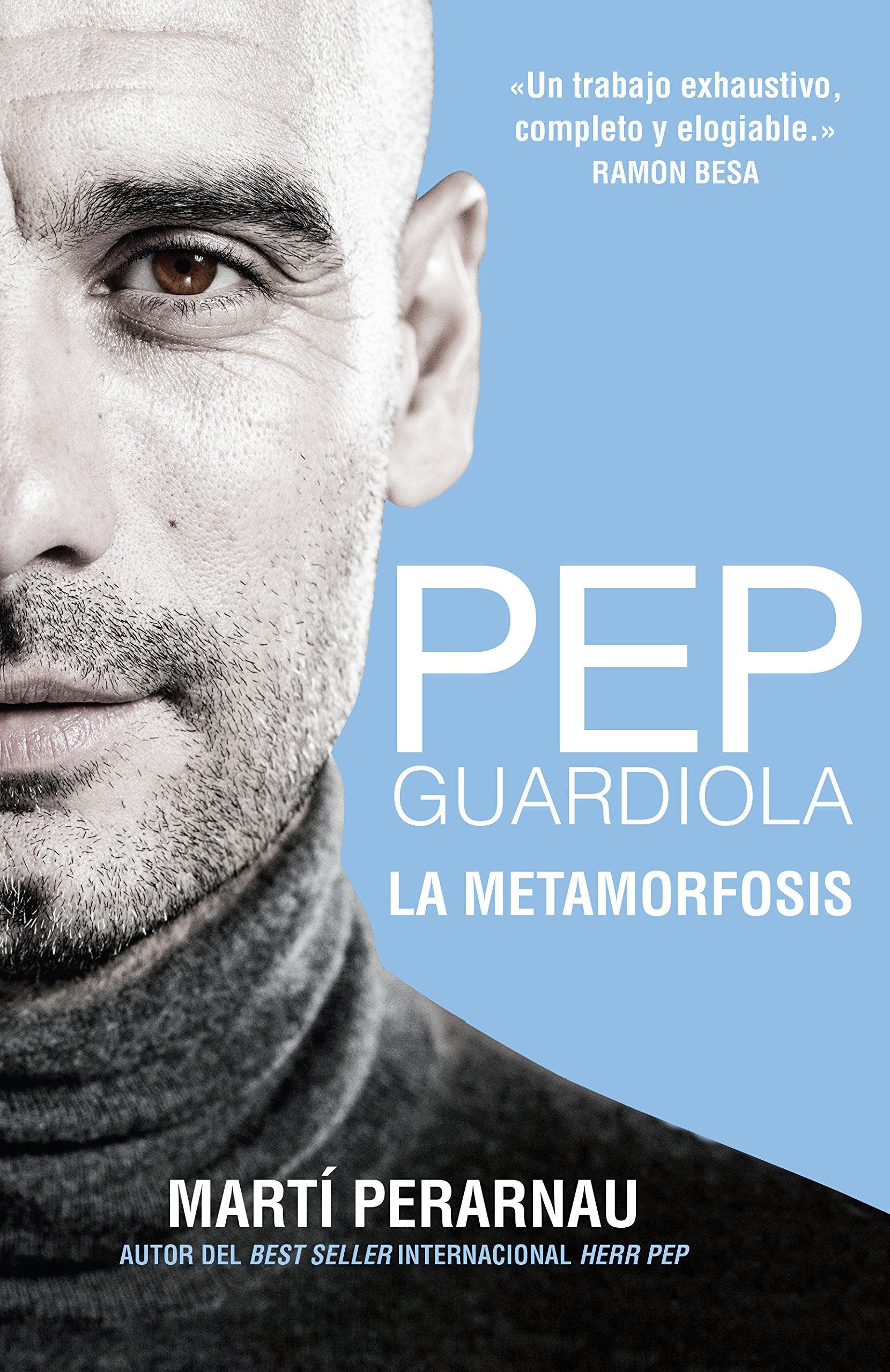 Pep Guardiola. La metamorfosis book
