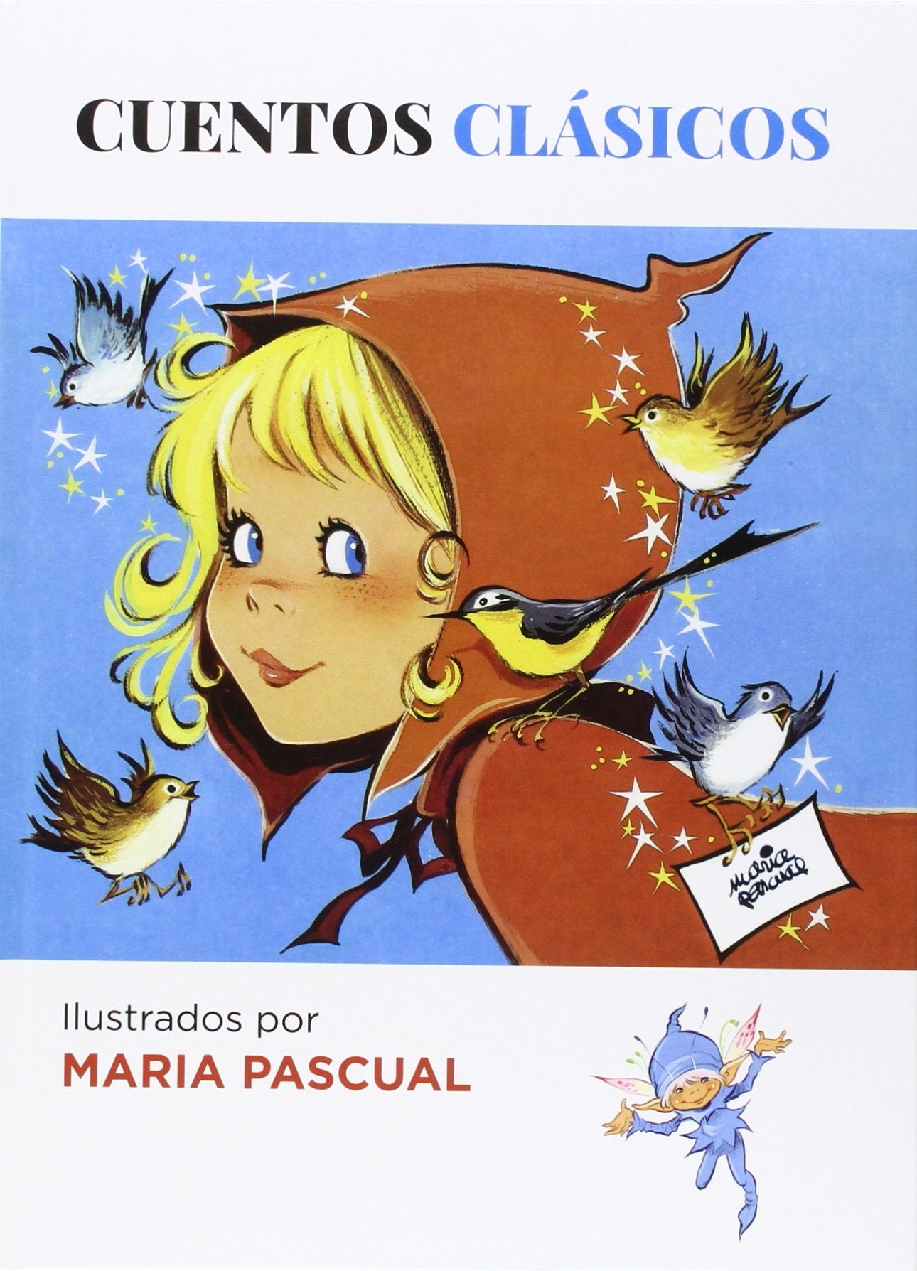 Cuentos Clásicos Ilustrados por Maria Pascual book