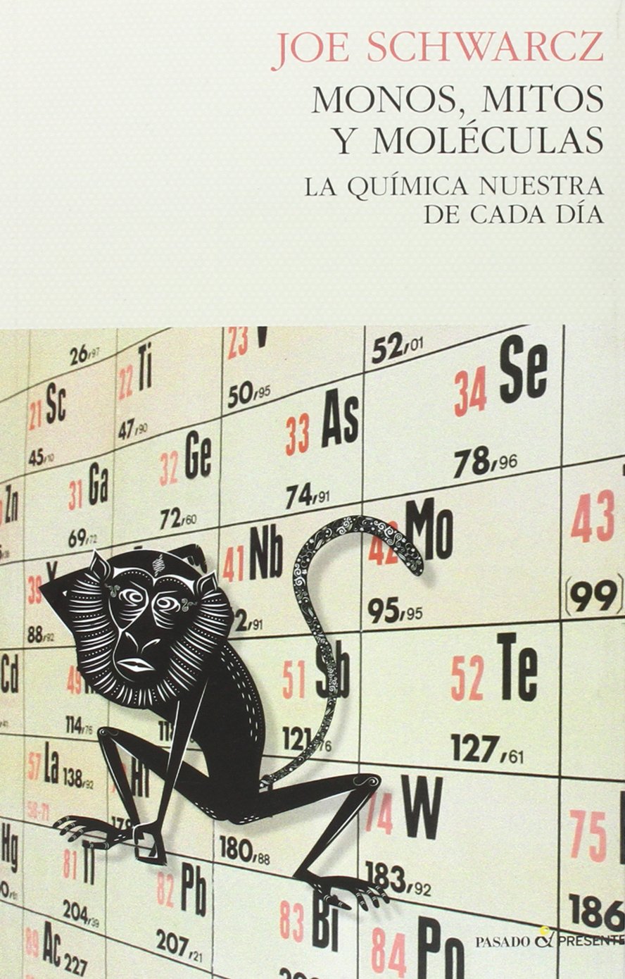 Monos, mitos y moléculas: La química nuestra de cada día book