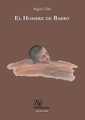 El hombre de barro (Colección Atrium) Books