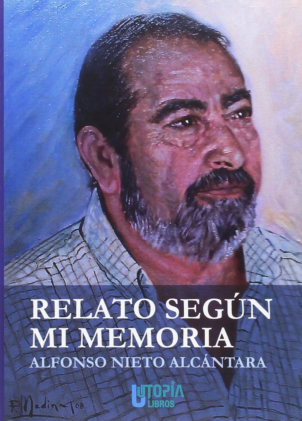 Relato según mi memoria Novels & Short Stories