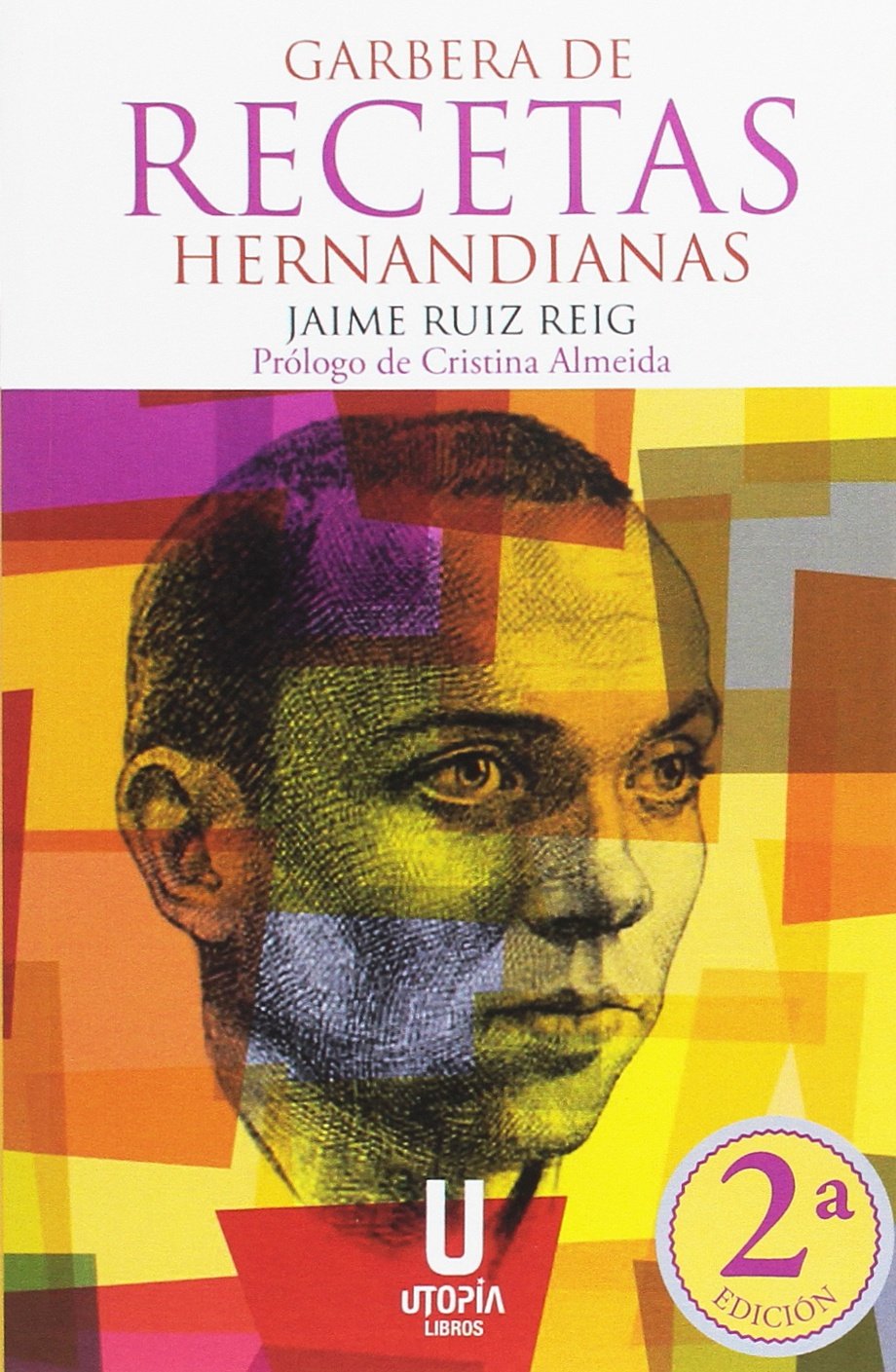 Garbera de recetas hernandianas Contemporary literature