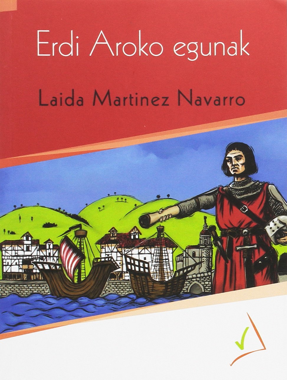 Erdi Aroko egunak (Erraz Irakurtzeko, Band 5) Social Sciences