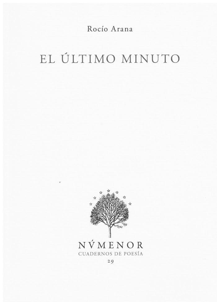 El último minuto (Cuadernos de poesía Númenor, Band 29) Books