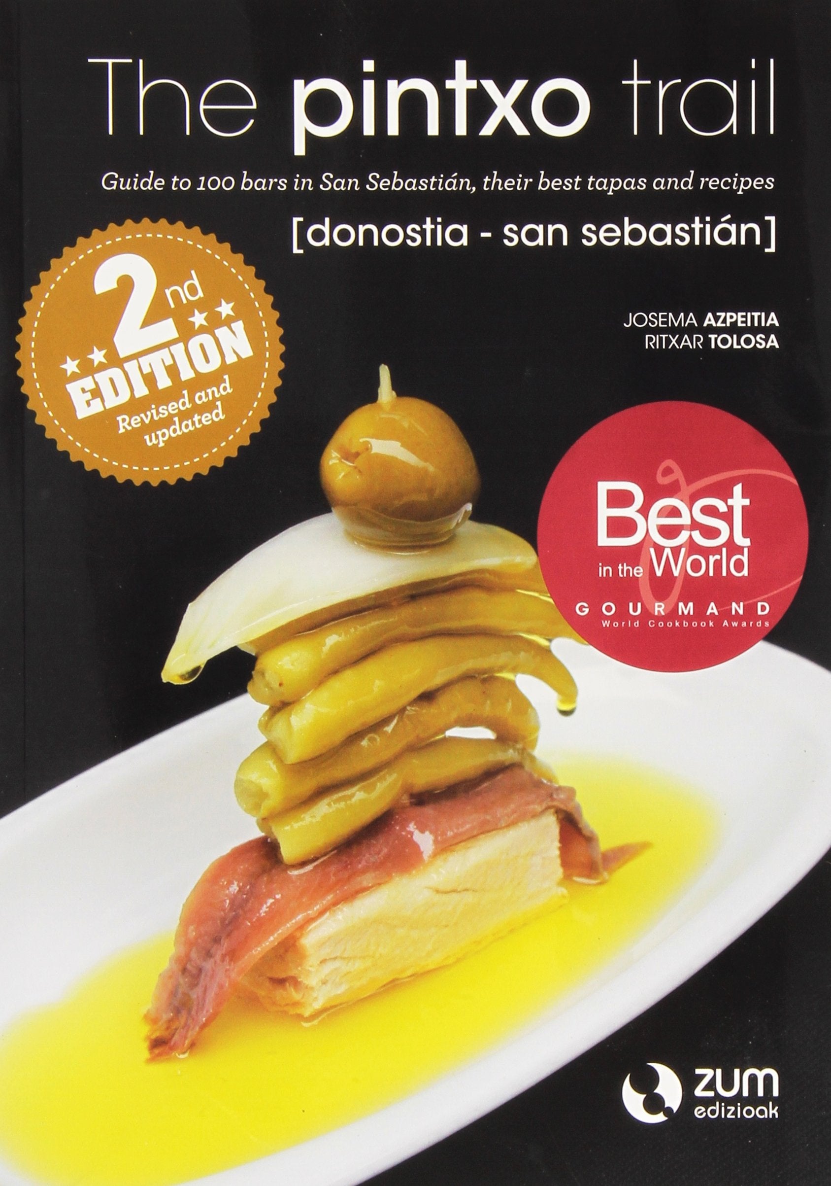 Pintxo Trail, The - Donostia / San Sebastian (2 Ed.) Books