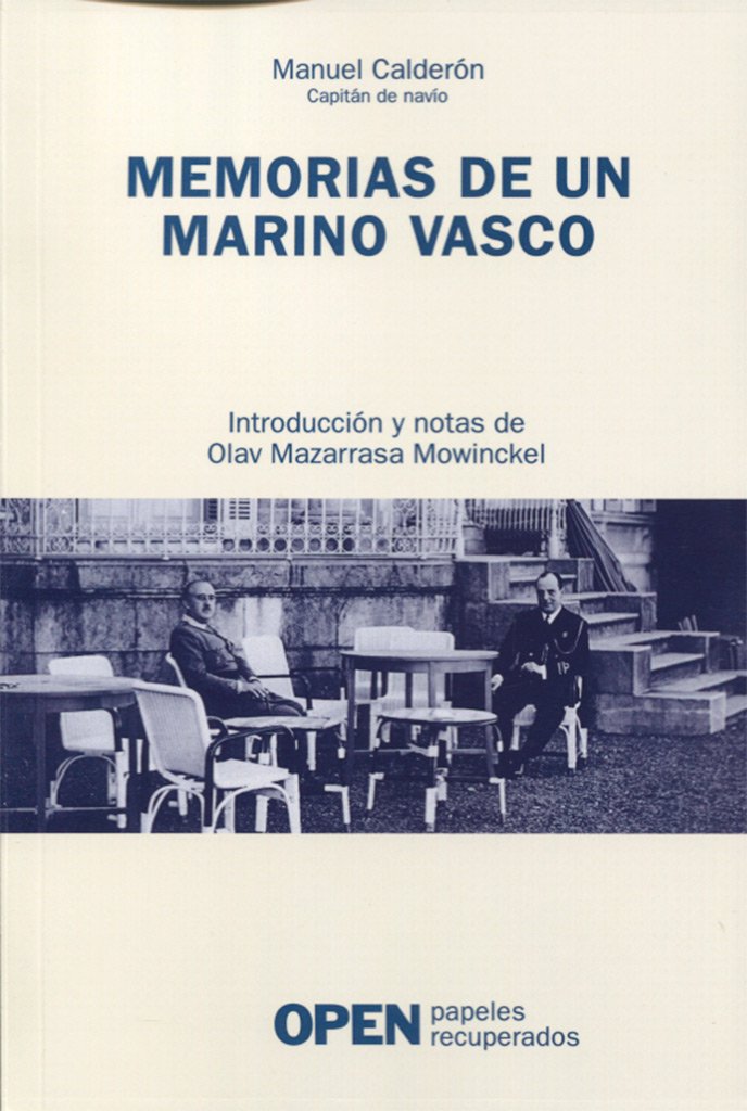 Memorias de un marino vasco, 1915-1950 Learning & Reference