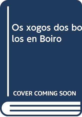 O xogo dos bolos en Boiro: pasado, presente e futuro (divulgación, Band 18) Books