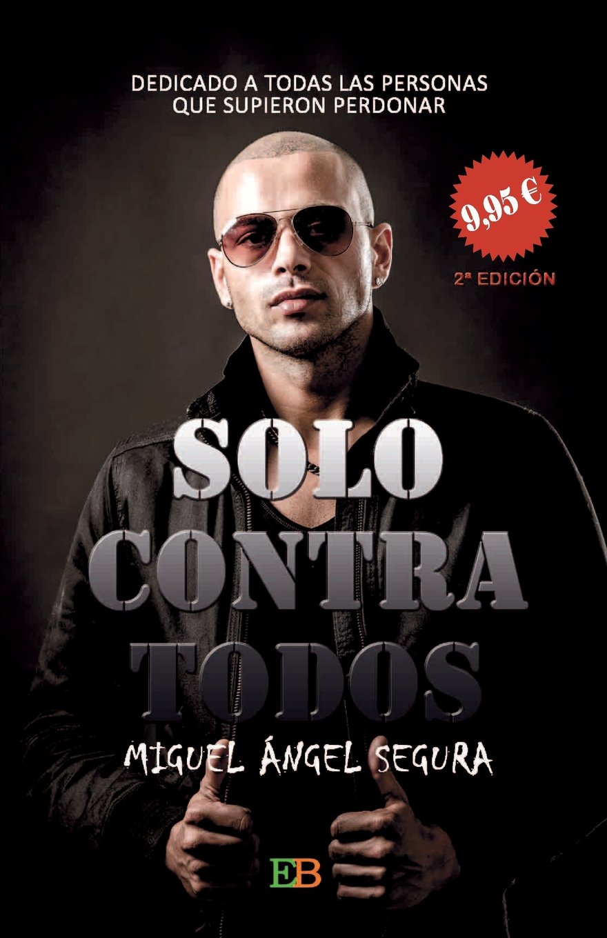 Solo contra todos: Decicado a todas las personas que supieron perdonar Action & Adventure