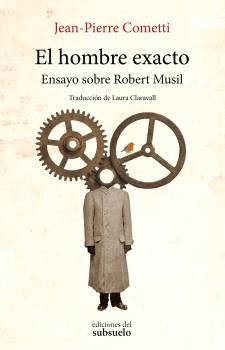 El hombre exacto: Ensayo sobre Robert Musil book