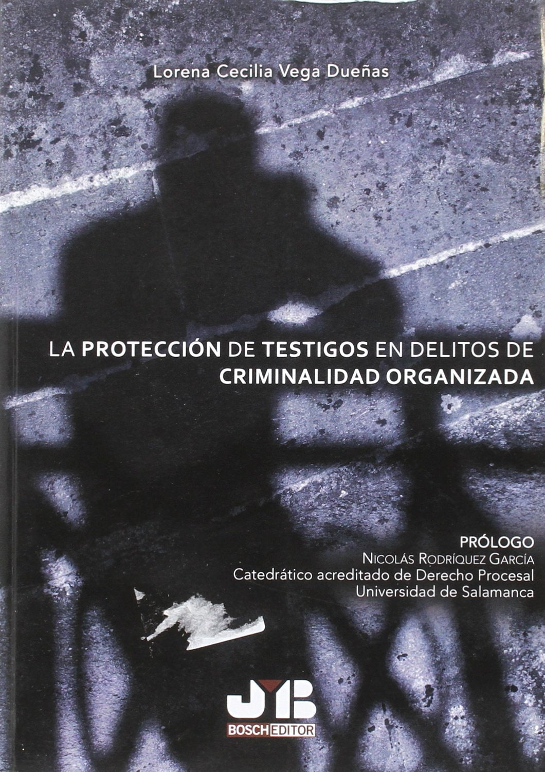 La protección de testigos en delitos de criminalidad organizada Law