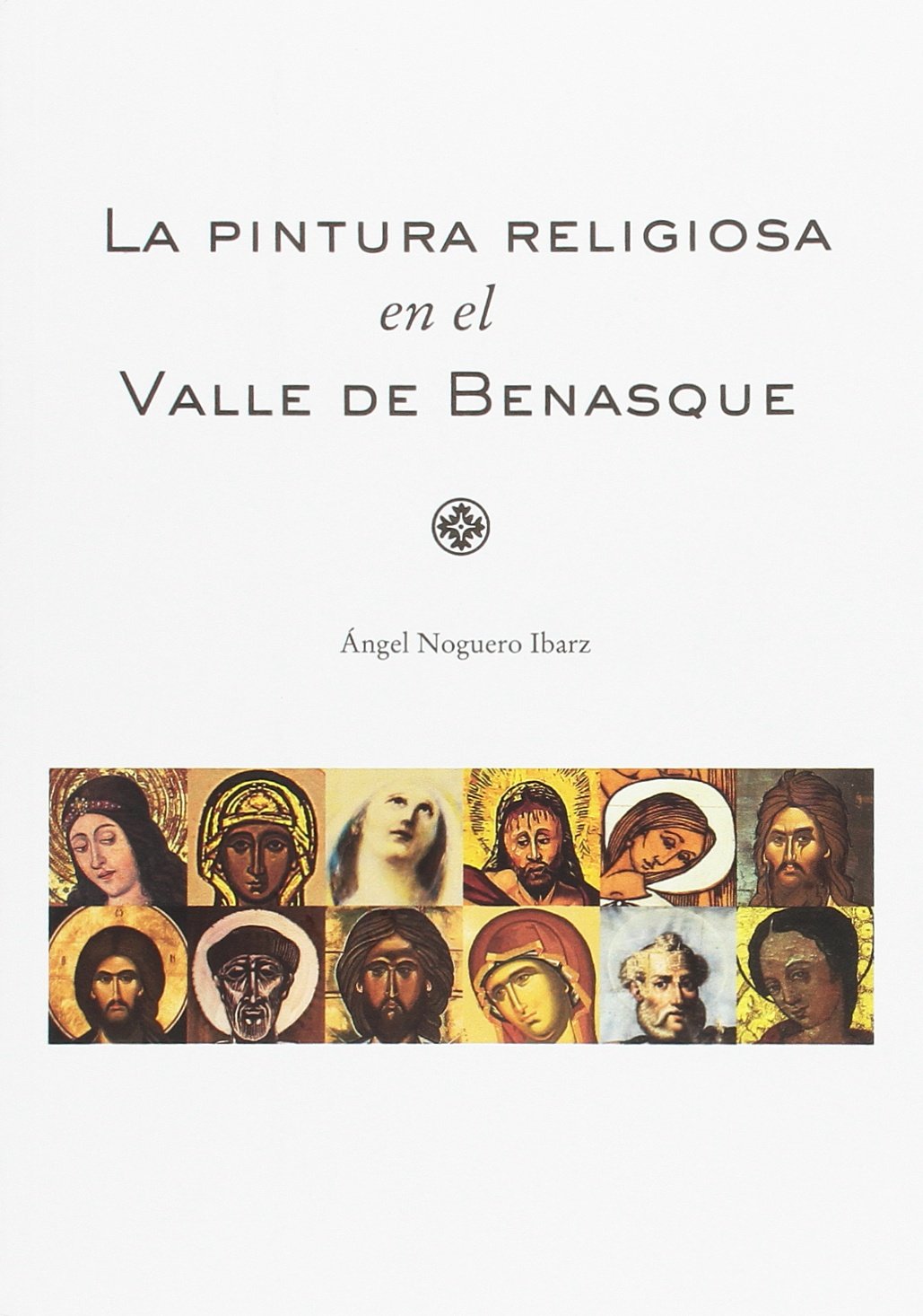 La pintura religiosa en el Valle de Benasque Books
