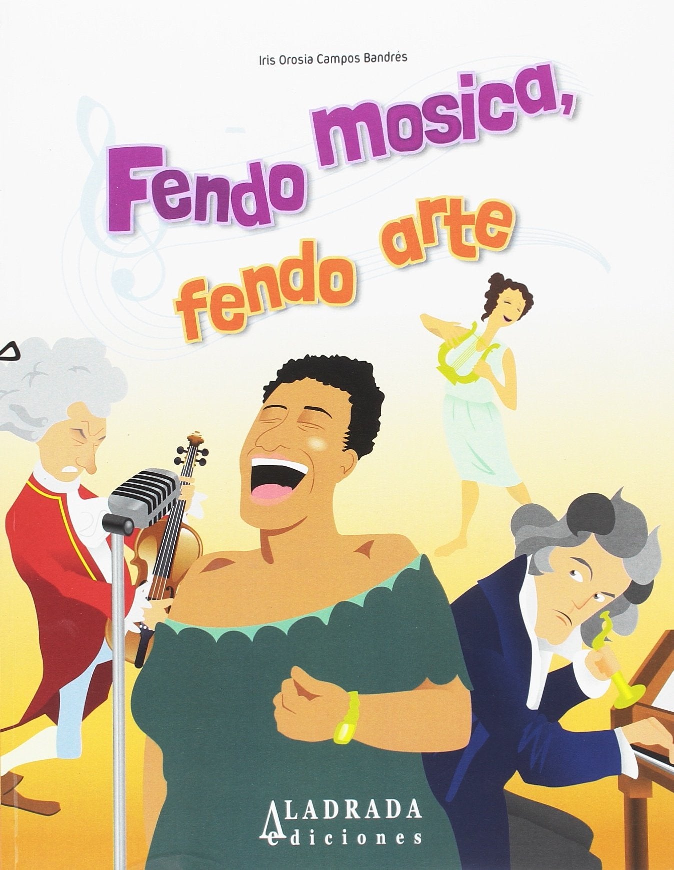 FENDO MOSICA, FENDO ARTE (CLARIÓN, Band 8) Books