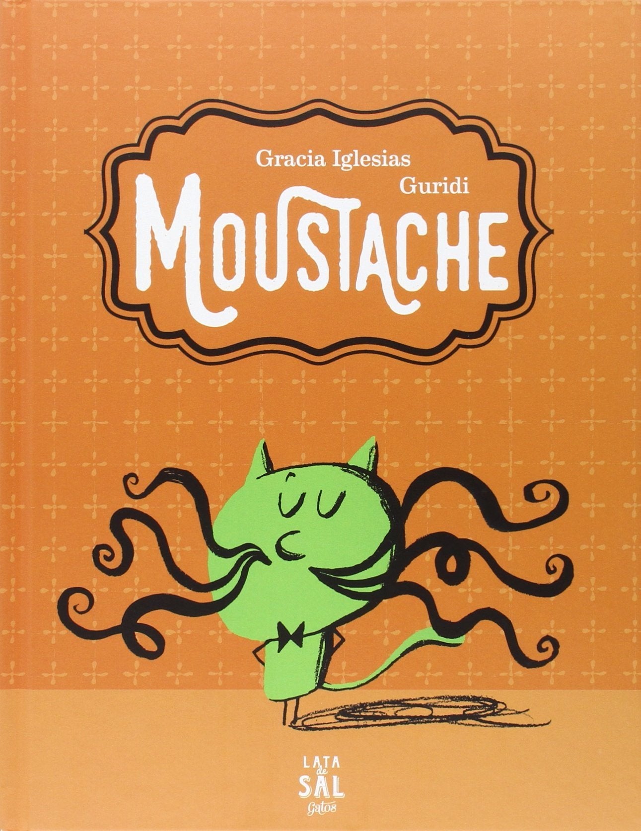 Moustache (COLECCIÓN GATOS, Band 14) Social Sciences