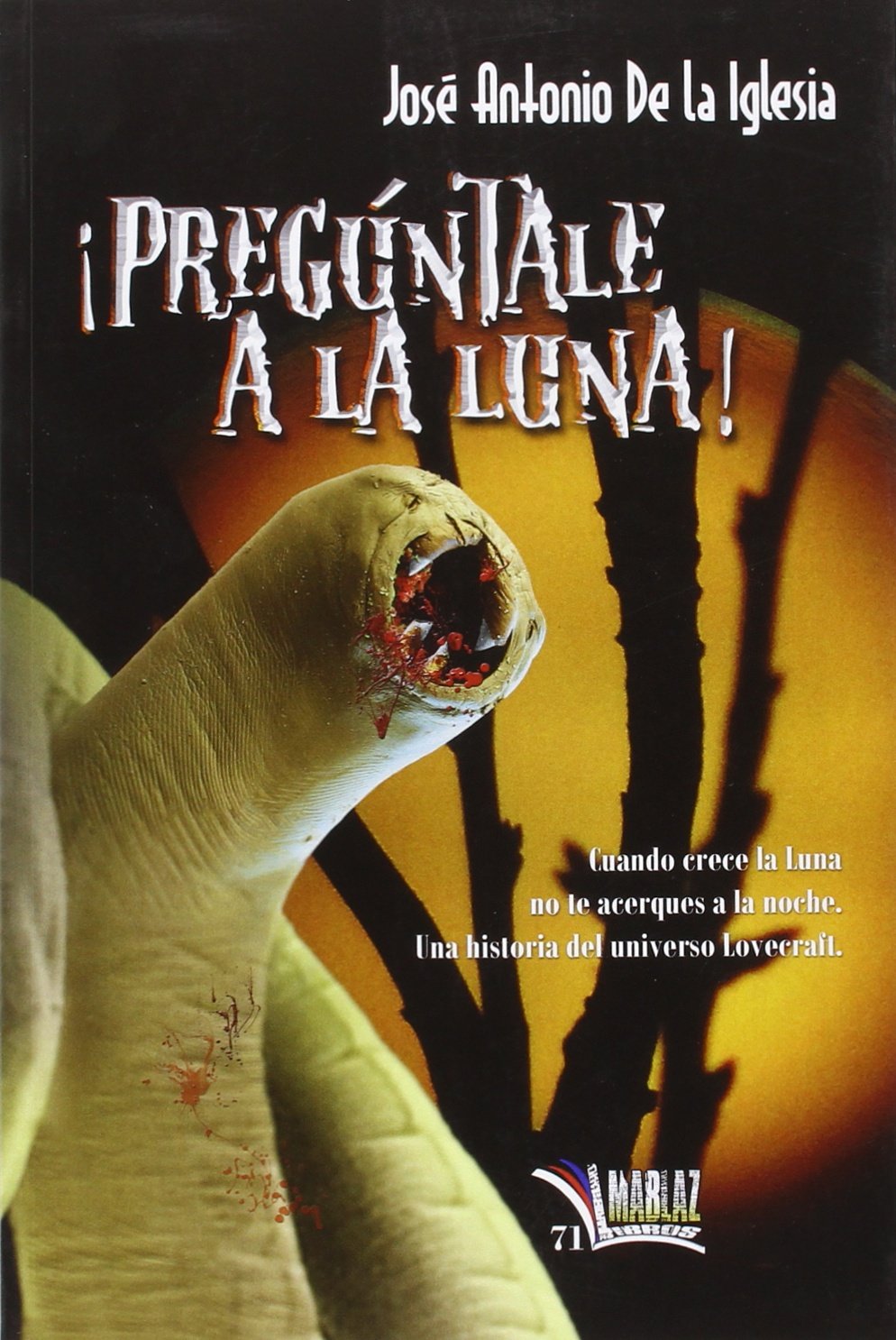 ¡Pregúntale a la Luna! (Libros Mablaz, Band 71) Horror & Mystery