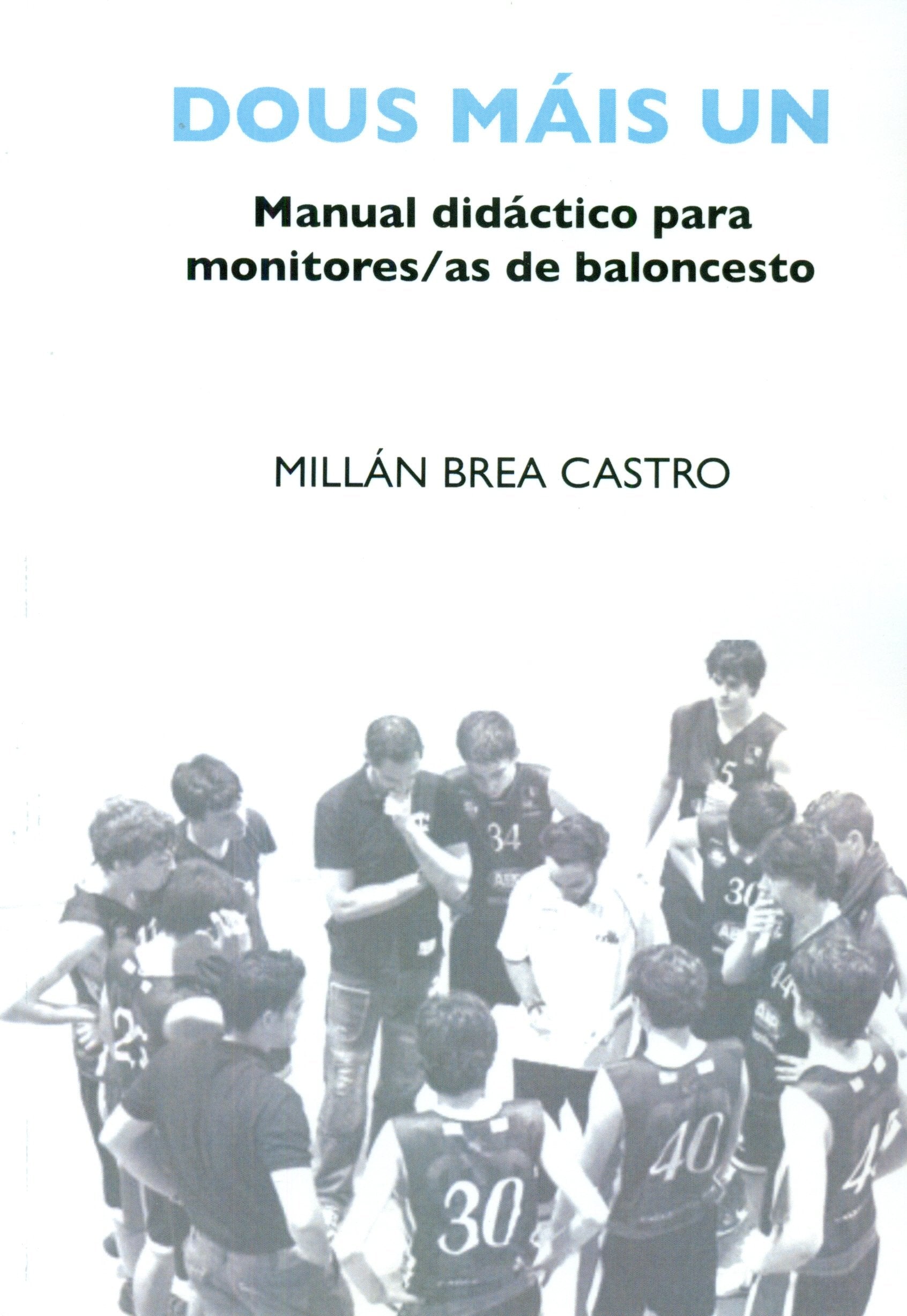 Dous máis un: Manual didáctico para monitores/as de baloncesto Leisure & Fun