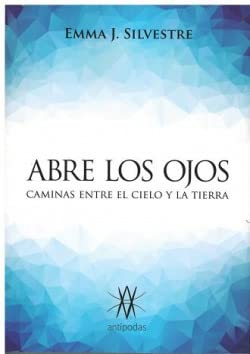 ABRE LOS OJOS. Caminas entre el cielo y la tierra Books