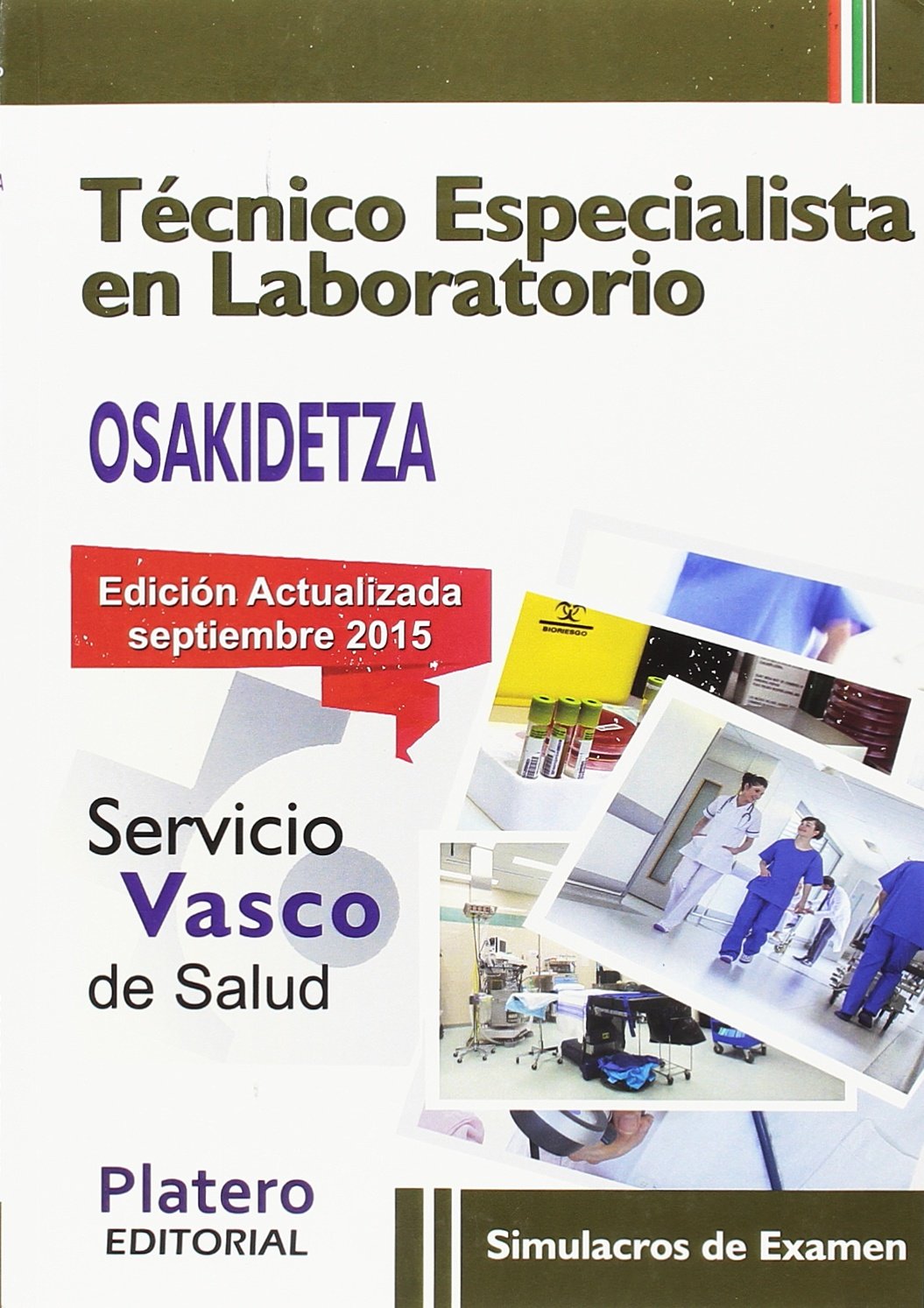 Técnico Especialista de Laboratorio, Osakidetza-Sevicio Vasco de Salud. Simulacro exámen Tiptoi & Games