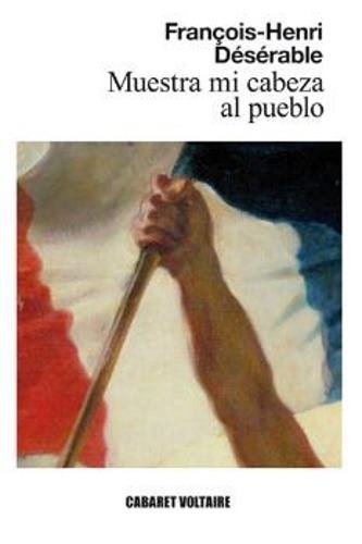 Muestra mi cabeza al pueblo book