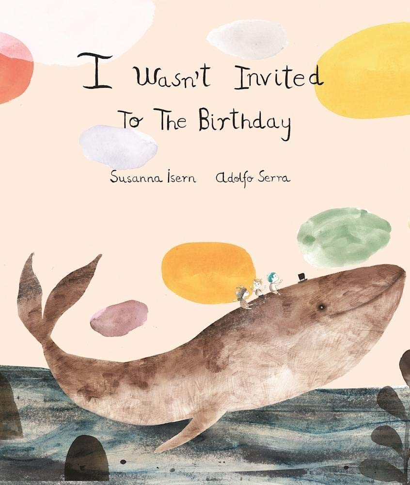 I Wasn´t Invited to the Birthday (Inglés) Non-fiction