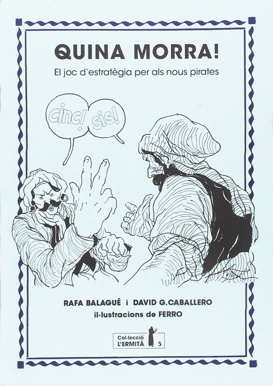 Quina morra!: El joc d'estratègia per als nous pirates book