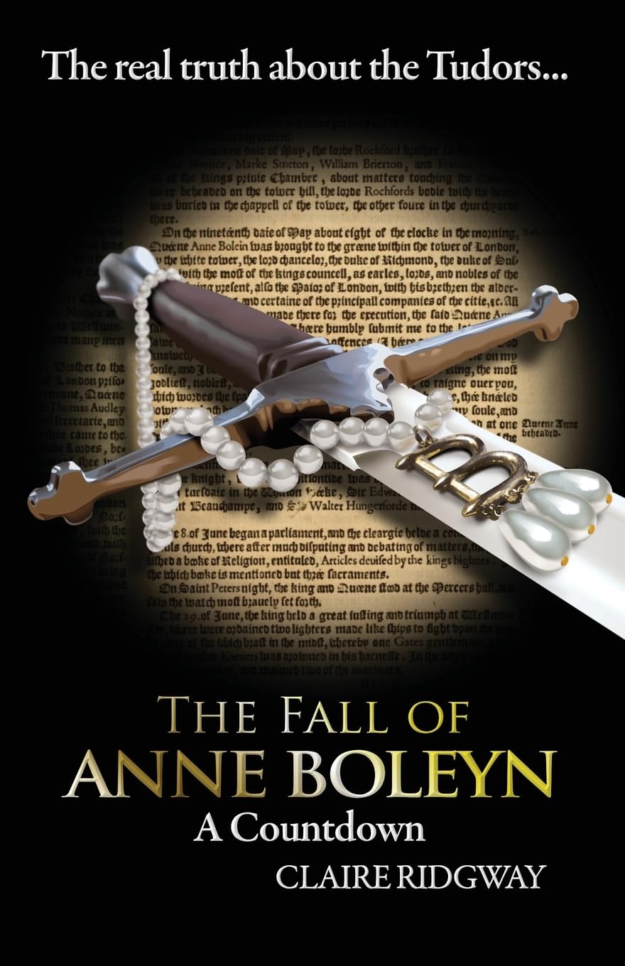 The Fall of Anne Boleyn Memories