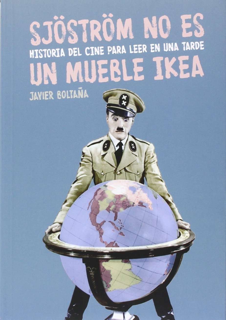Sjöstrom no es un mueble IKEA : historia del cine para leer una tarde book