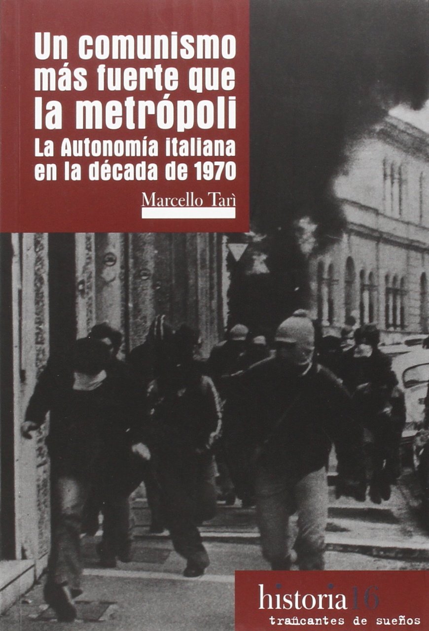 UN COMUNISMO MÁS FUERTE QUE LA METRÓPOLI: LA AUTONOMIA EN LA DÉCADA DE 1970 book