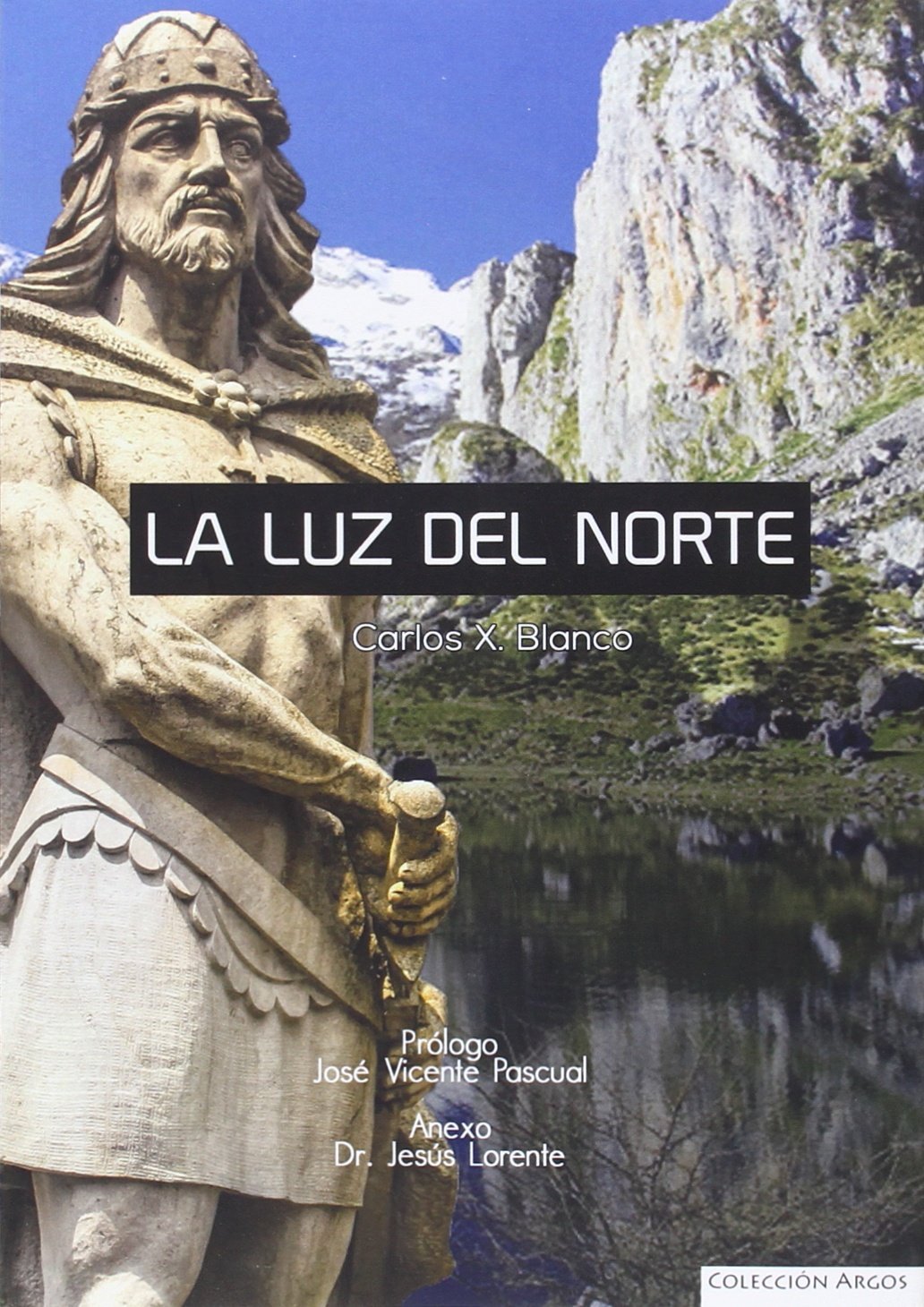 La luz del norte (Argos, Band 2) Contemporary literature