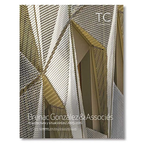 Brenac, Gonzalez & Associés: Arquitectura y Situación(es). 2005- 2016 book