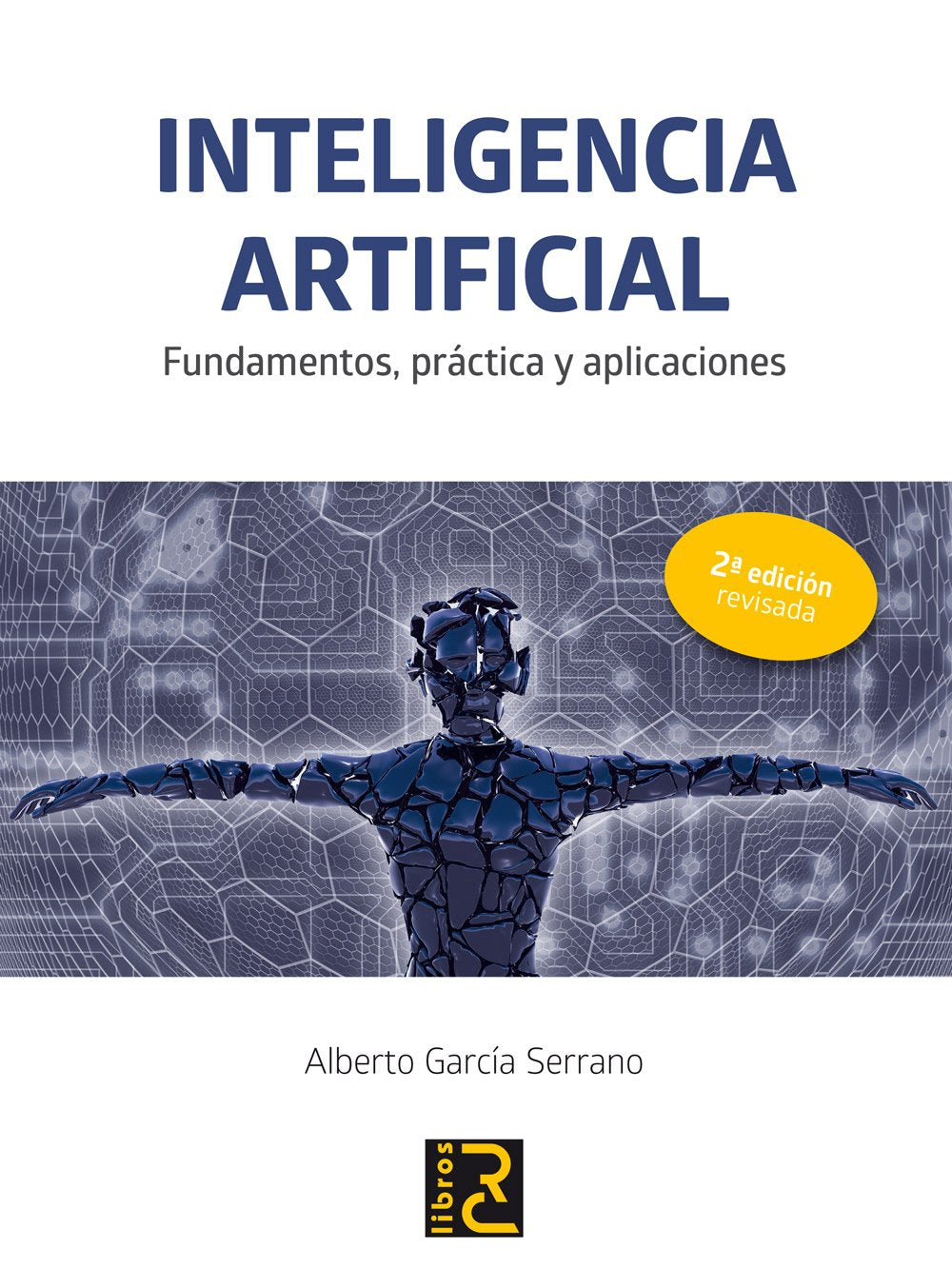 Inteligencia artificial : fundamentos, práctica y aplicaciones Computer Science