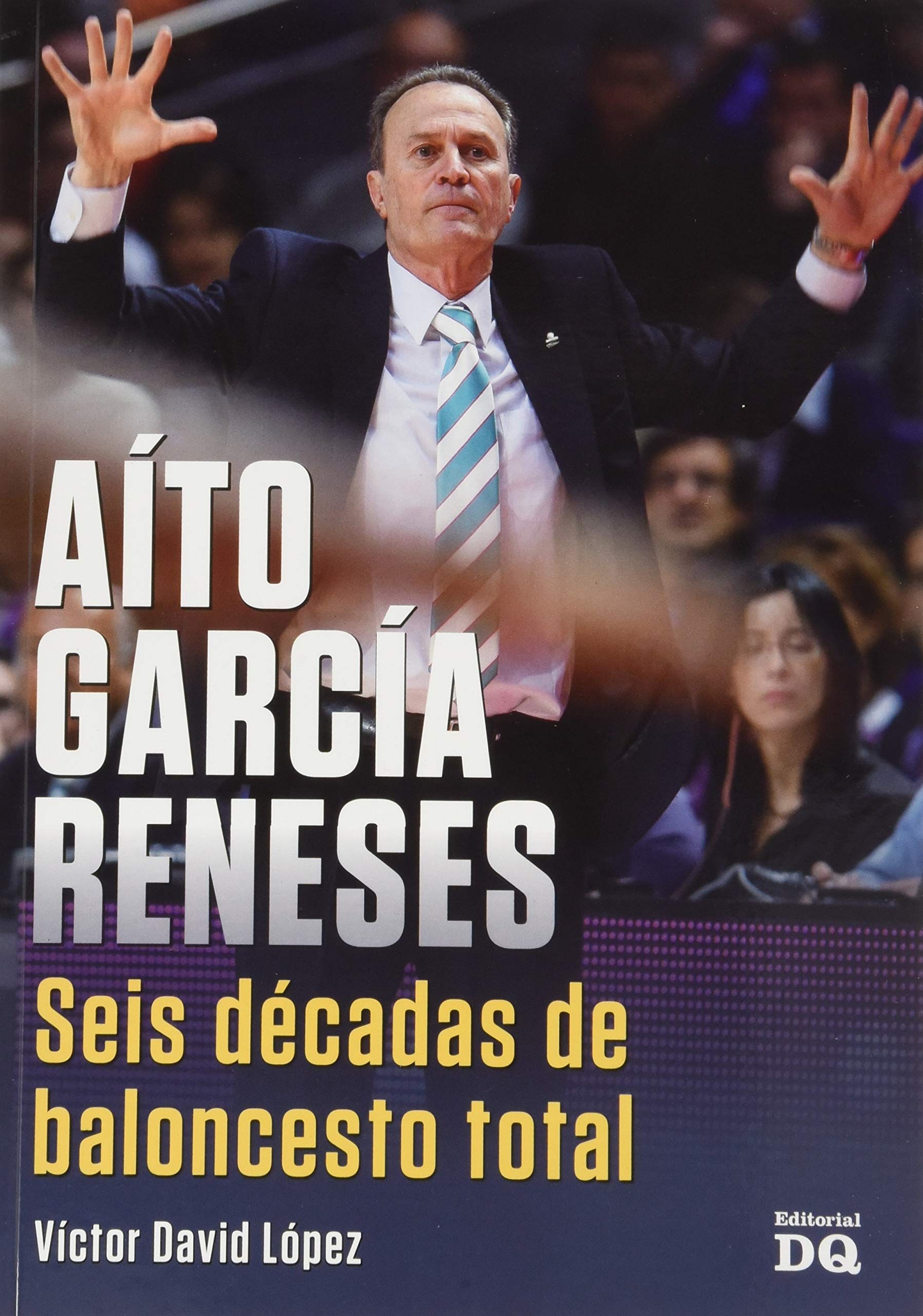 AITO GARCIA MENESES SEIS DECADAS DE BALONCESTO book