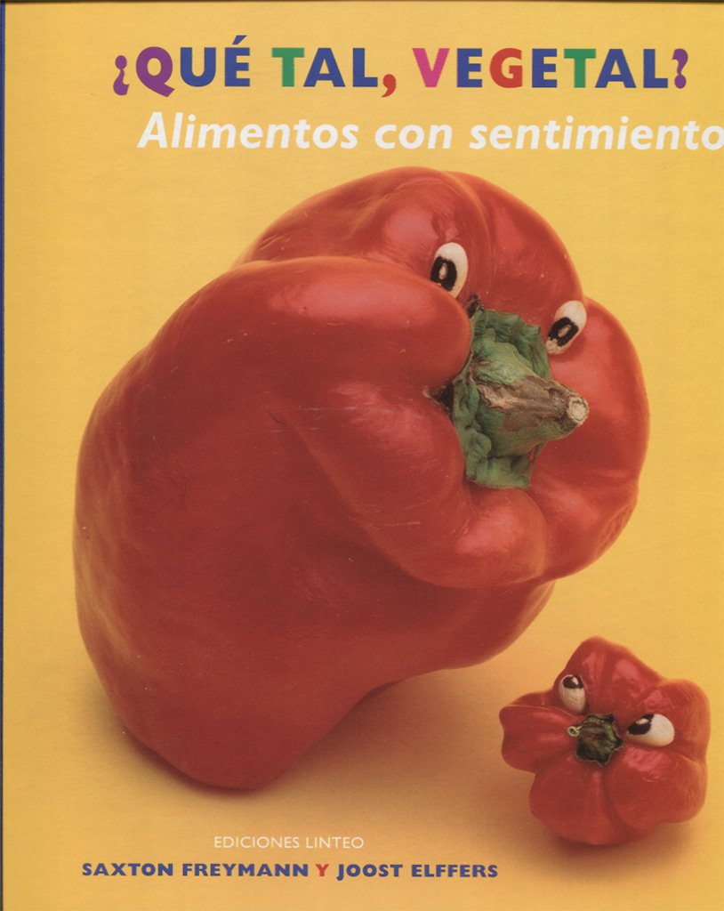 ¿Qué tal, vegetal? Alimentos con sentimientos (Linteo infantil y juvenil, Band 30) Social Sciences