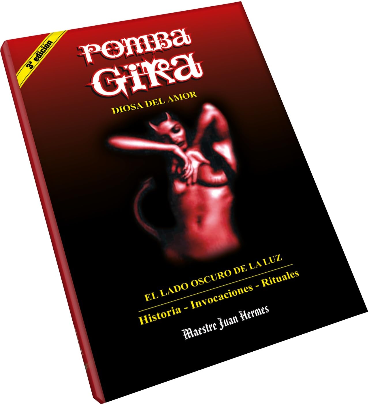 Pomba Gira: Diosa del Amor: El Lado Oscuro de la Luz book