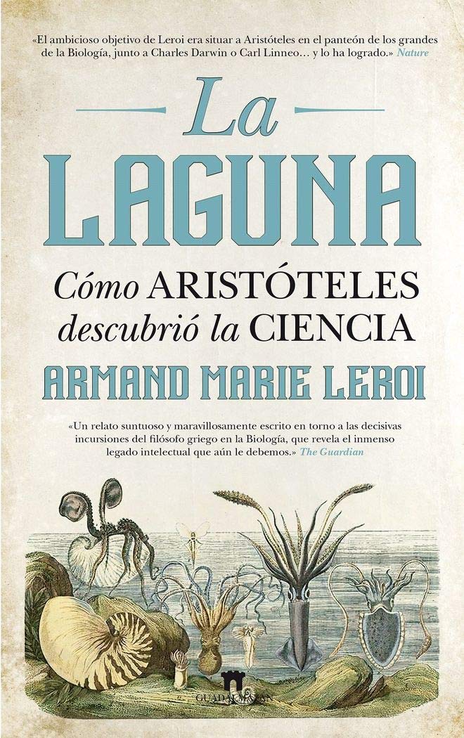 La Laguna. Cómo Aristóteles inventó la Ciencia book