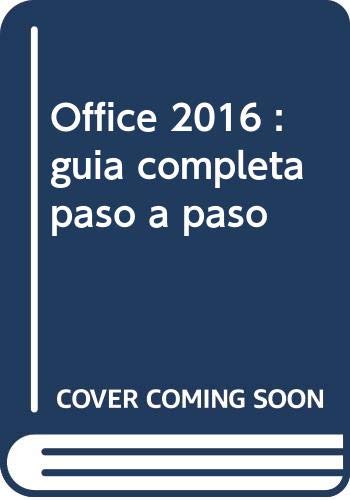 Office 2016 : guía completa paso a paso Computer Science