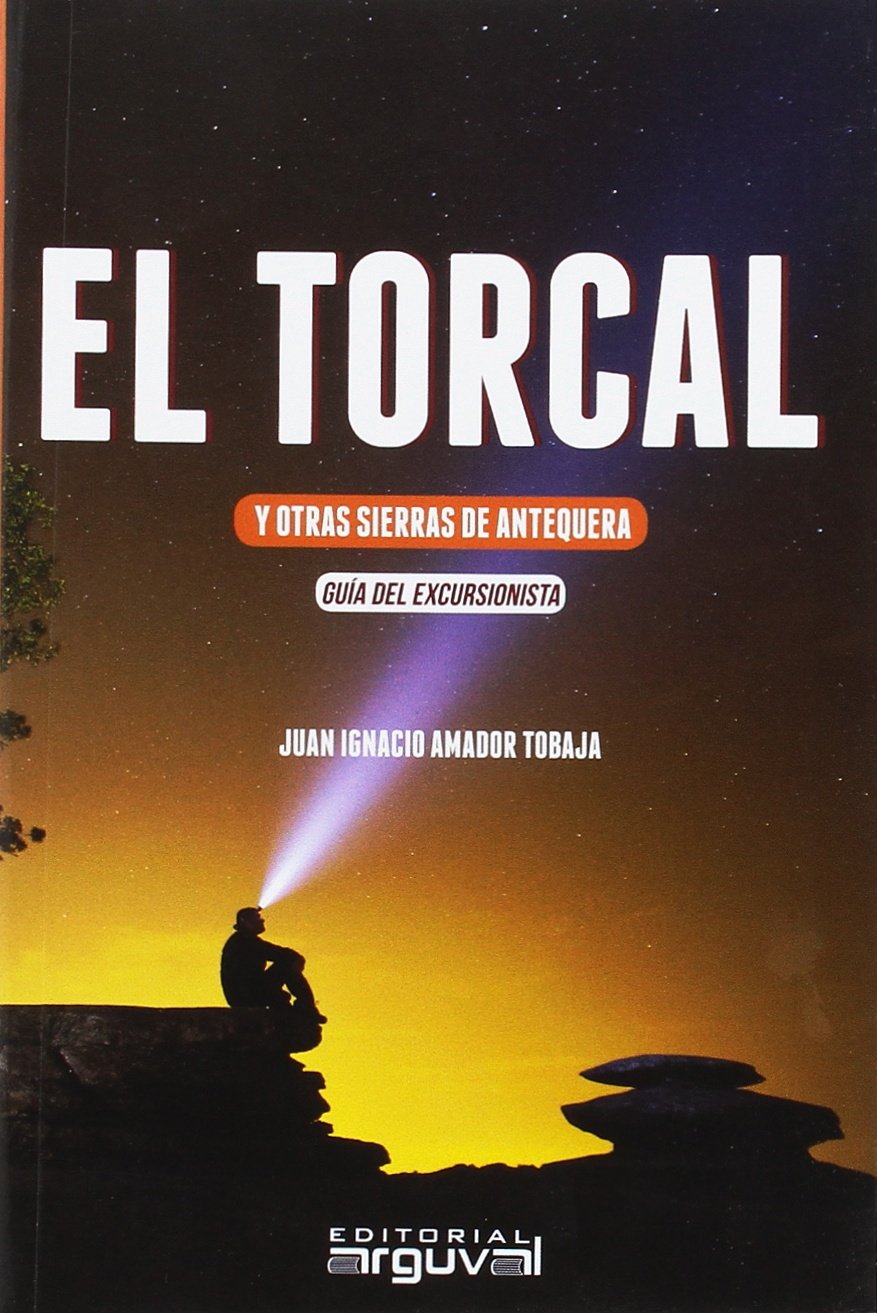 El Torcal y otras sierras de Antequera : guía del excursionista Mathematics