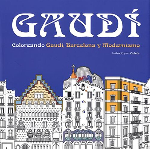 GAUDI para COLOREAR: Coloreando Gaudi, Barcelona y Modernismo Hobbies & Crafts