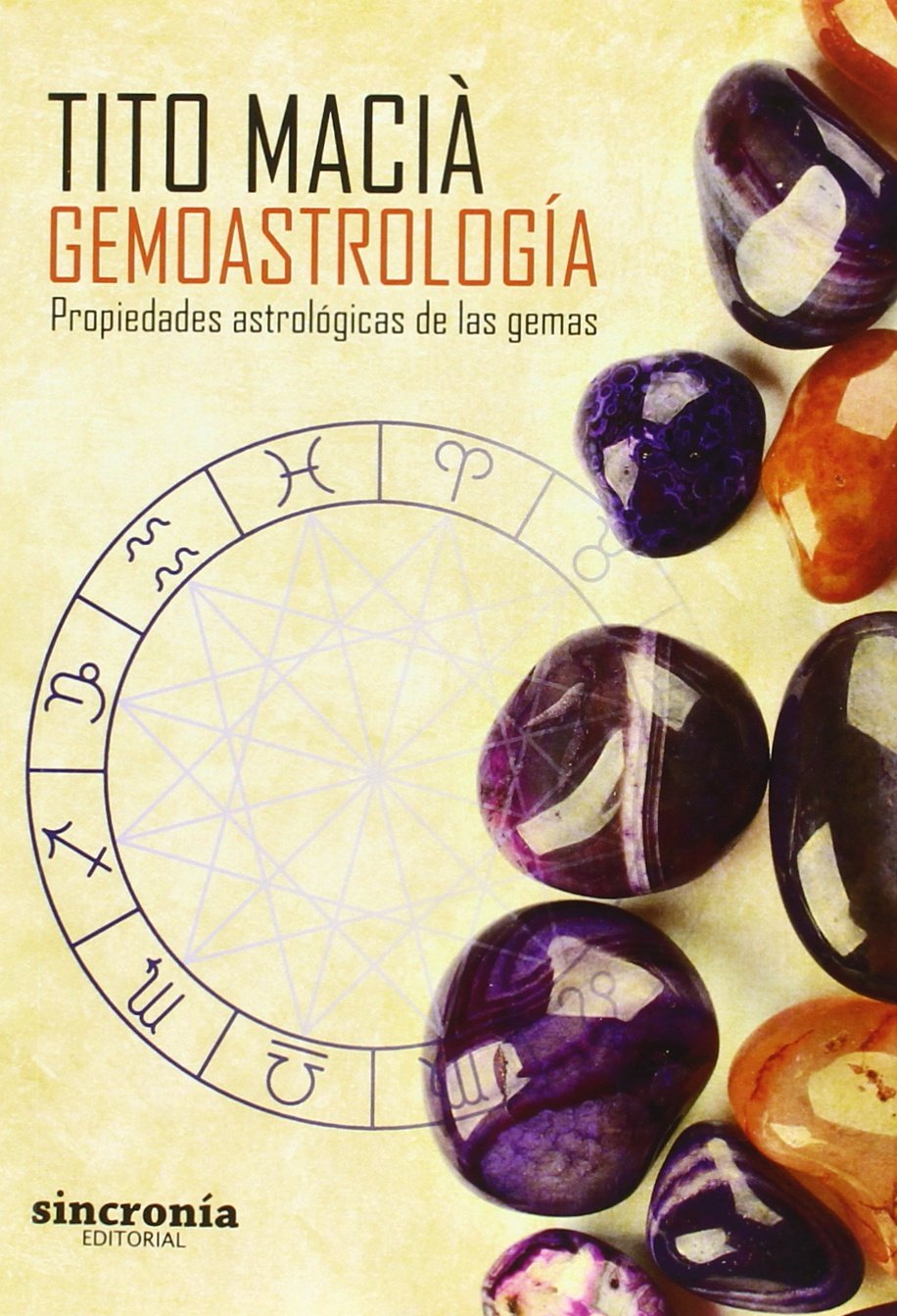 Gemoastrología : propiedades astrológicas de las gema Religion & Esotericism