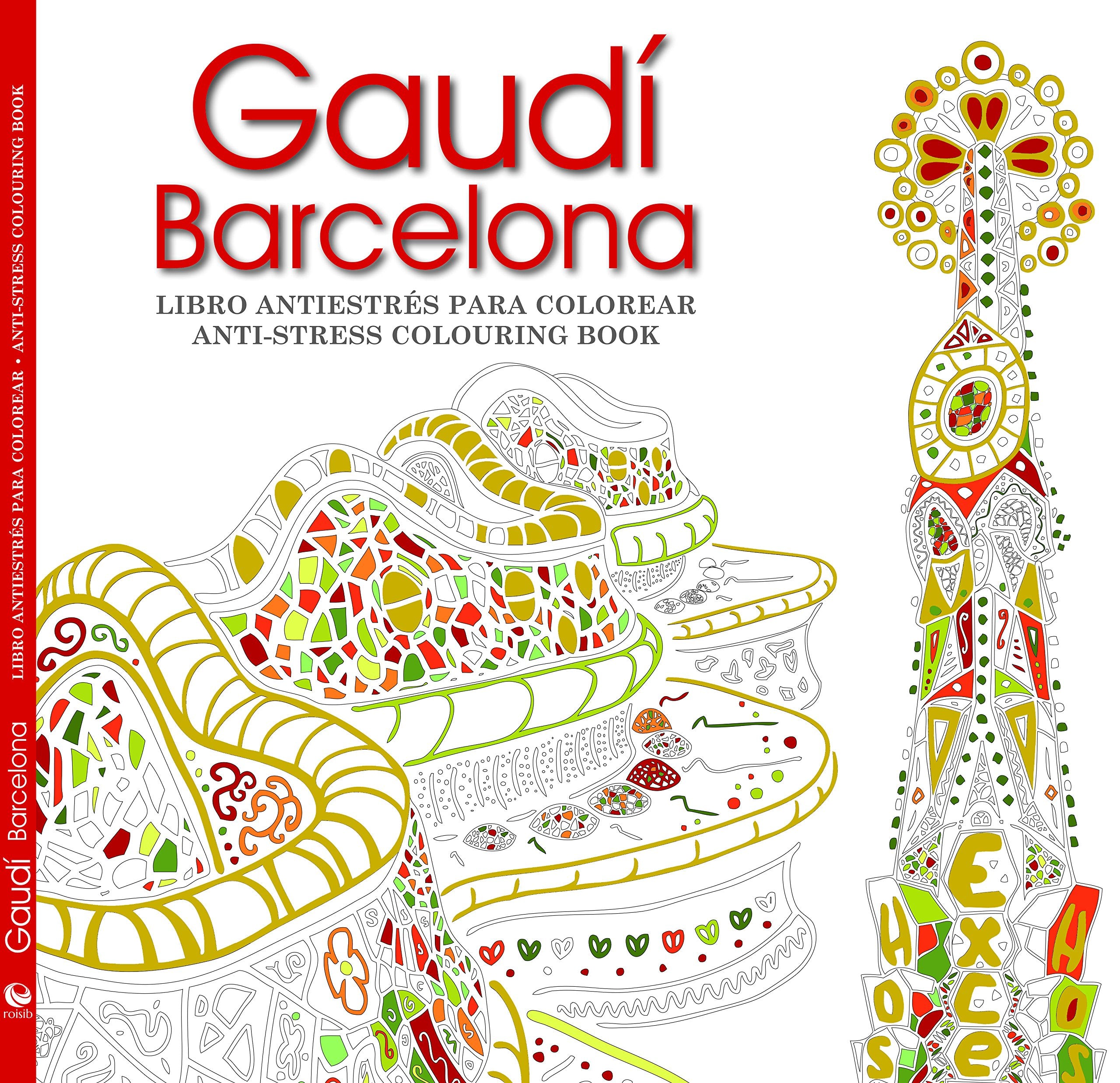 Gaudí Barcelona : libro antiestrés para colorear = Anti-stress colouring book Social Sciences