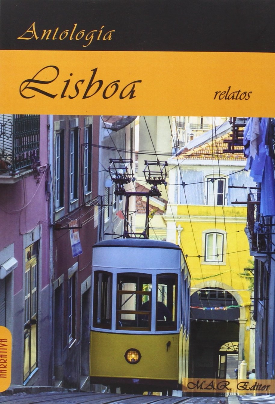 Lisboa: Antología de relatos de viajes. book