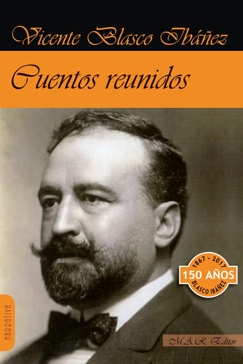 Blasco Ibáñez, V: Cuentos reunidos Learning & Reference