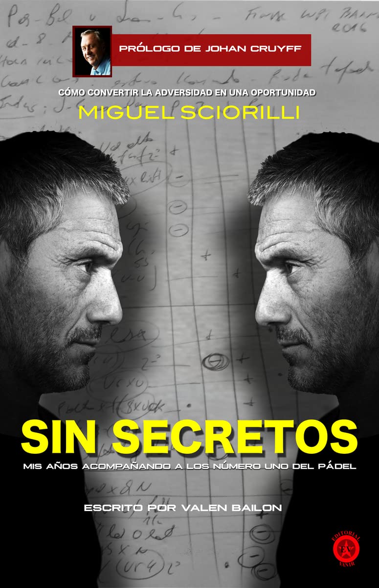 Sin secretos : mis años acompañando a los número 1 del pádel Leisure & Fun