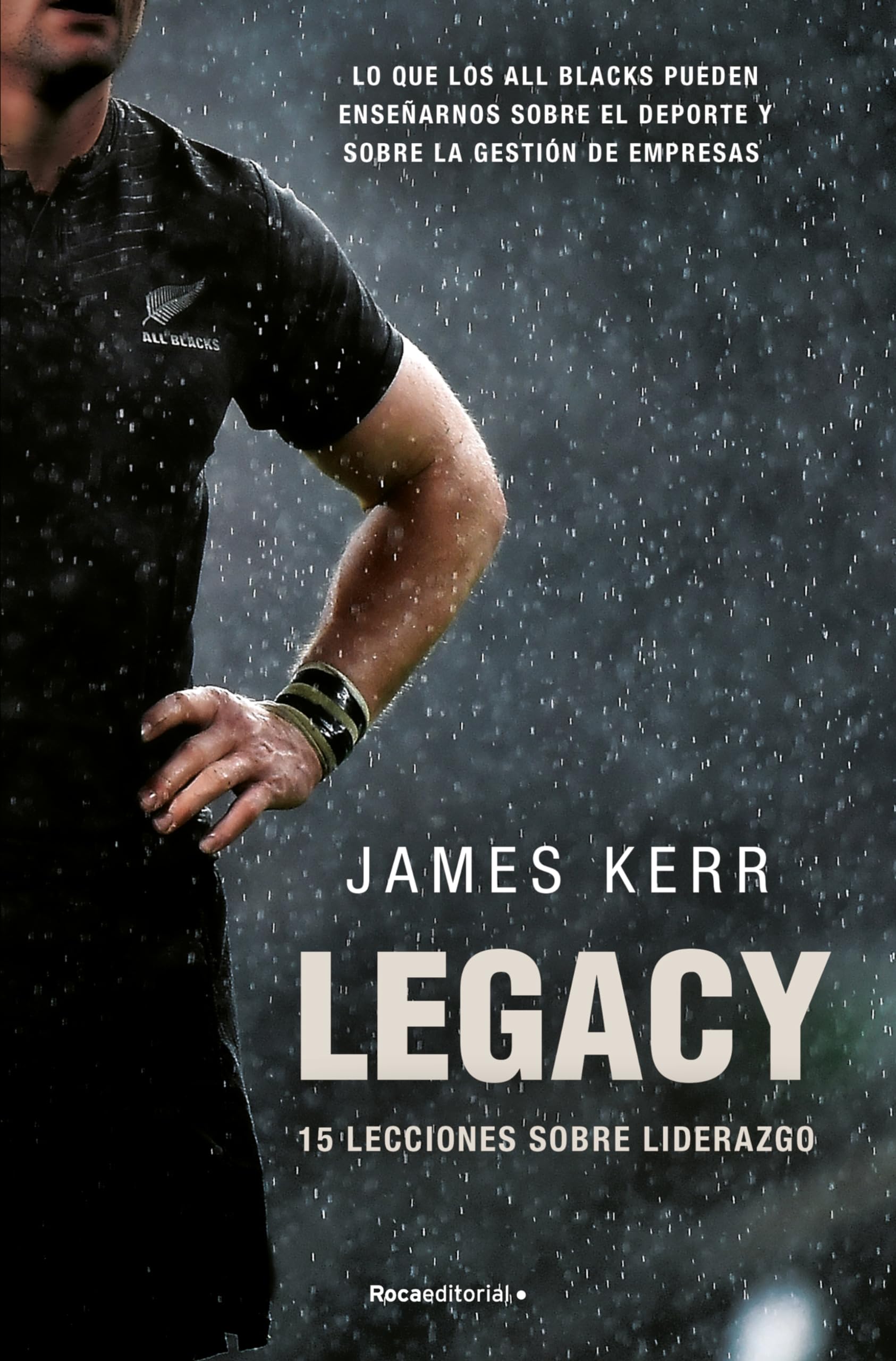 Legacy: Lo que los All Blacks pueden enseñarnos en el deporte y en la gestión de empresas: 15 lecciones sobree liderazgo (Córner) Business, Finance & Career