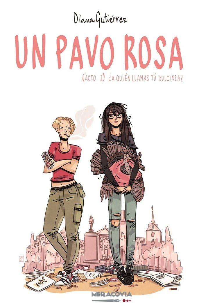 Un pavo rosa (Acto I): ¿A quién llamas tú Dulcinea? book