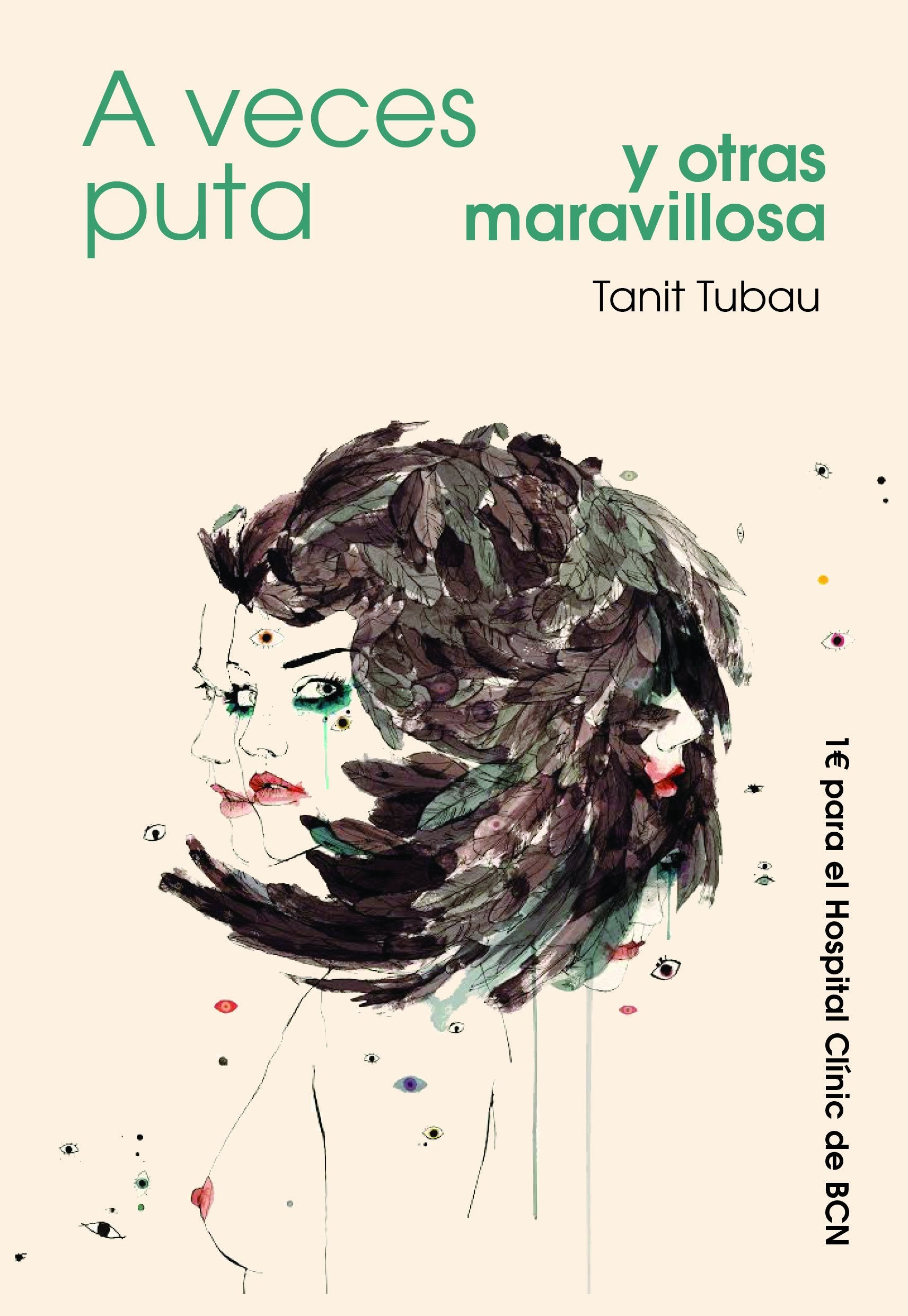 A veces puta y otras maravillosa Reading Aloud & Learning to Read
