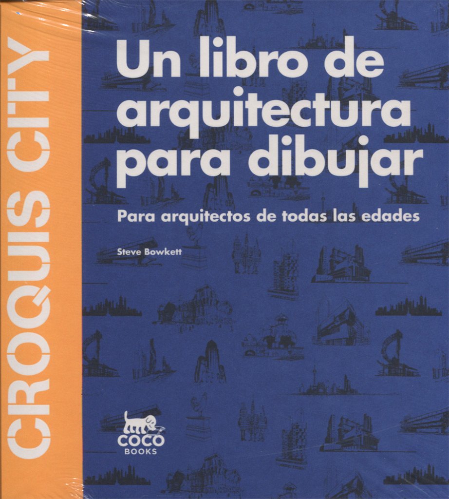 Croquis City: Un libro de arquitectura para dibujar Social Sciences